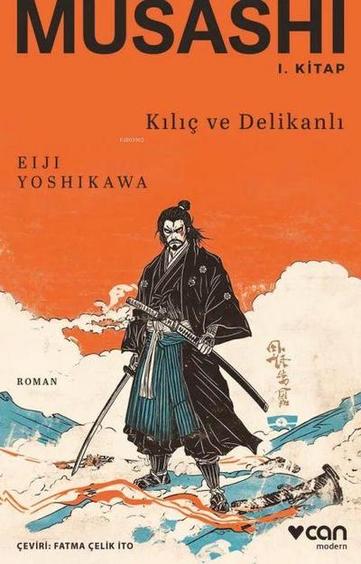 Musashi I. Kitap Kilic ve Delikanli