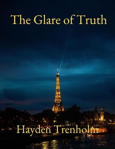 The Glare of Truth (Max Anderson Mysteries, #3)