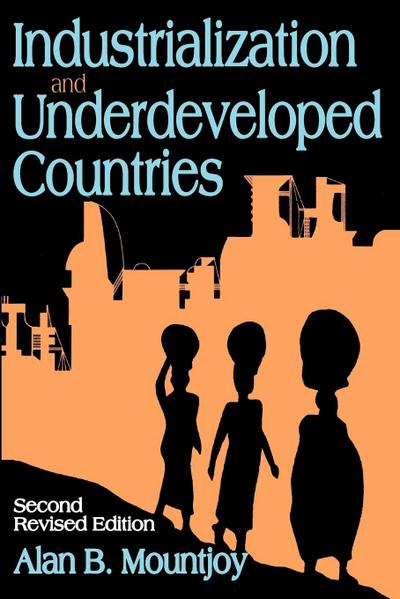 Industrialization and Underdeveloped Countries