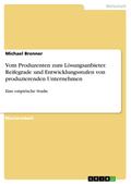 Vom Produzenten zum Lösungsanbieter. Reifegrade un