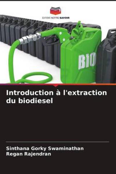 Introduction à l’extraction du biodiesel