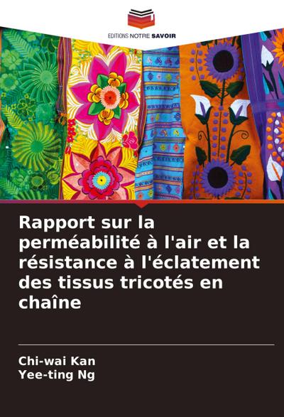 Rapport sur la perméabilité à l’air et la résistance à l’éclatement des tissus tricotés en chaîne