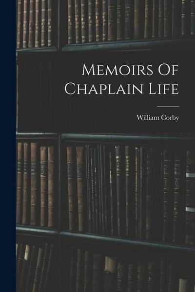 Memoirs Of Chaplain Life