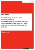 Globalisierung im Sport - Eine Untersuchung von Gl