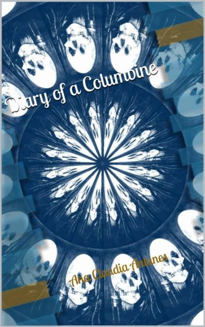 Diary Of A Columbine