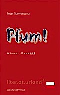 Pfum!: Wiener Mundart