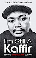 I’m Still A Kaffir