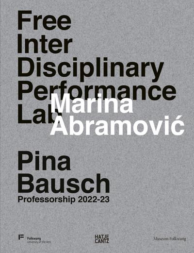 Marina Abramović. Free Interdisciplinary Performance Lab