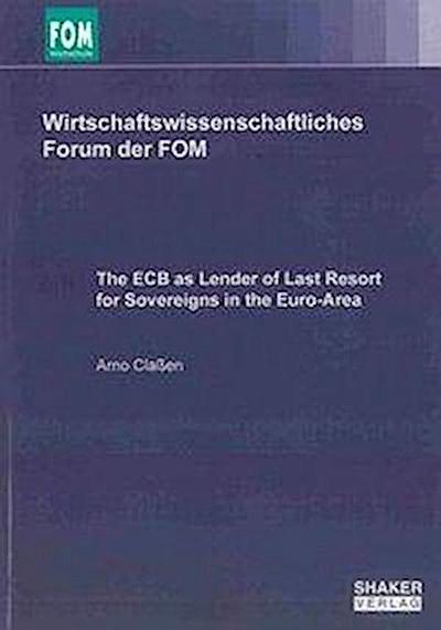 Claßen, A: ECB as Lender of Last Resort for Sovereigns in th