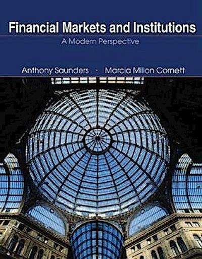 Financial Markets and Institutions + Standard and Poor’s Educational Version of Market Insight + Ethics in Finance Powerweb