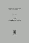 Jesus. Der Messias Israels