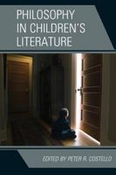 Philosophy in Children’s Literature