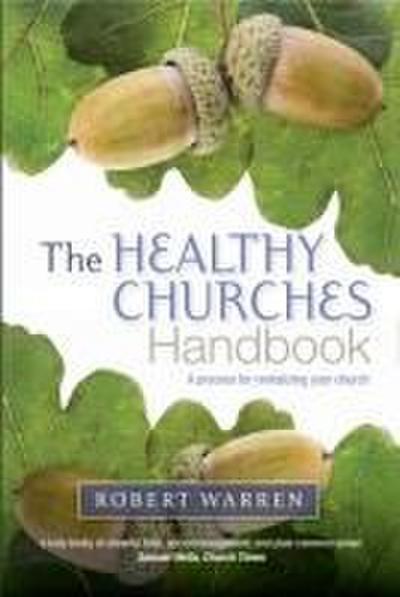 The Healthy Churches’ Handbook