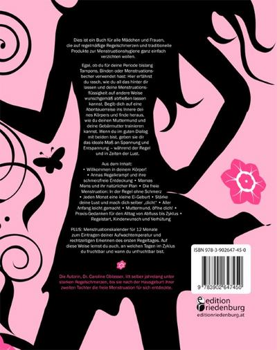 Regelschmerz ade! Die freie Menstruation: Methode ohne Binden, Tampons und Co