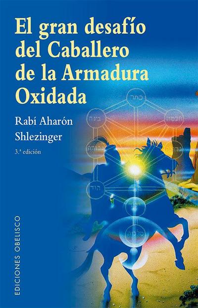 Gran Desafio del Caballero de la Armadura Oxidada, El -V2*