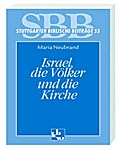 Israel, die Völker und die Kirche