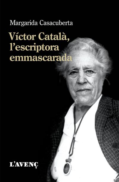 Víctor Català, l’escriptora emmascarada