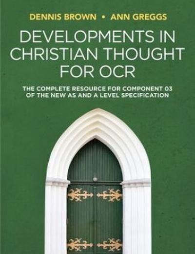 Developments in Christian Thought for OCR