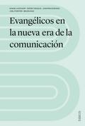 Evangélicos en la nueva era de la comunicación