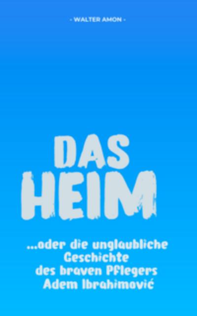 DAS HEIM