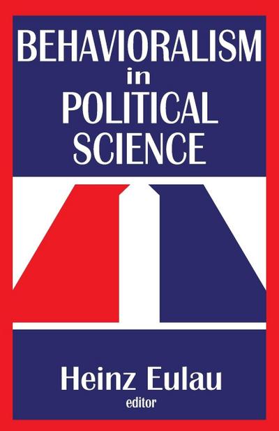 Behavioralism in Political Science