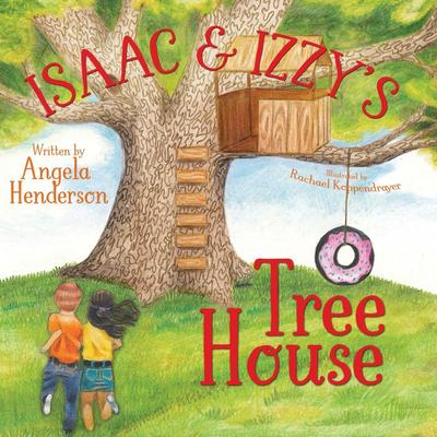 Isaac and Izzy’s Tree House