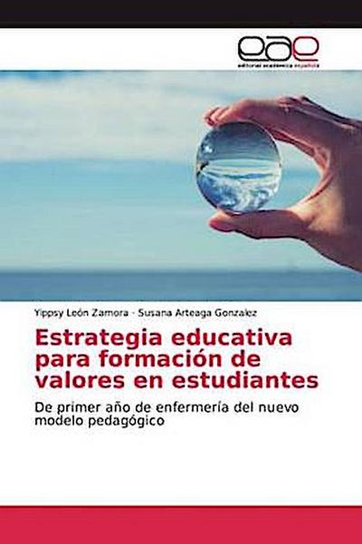 Estrategia educativa para formación de valores en estudiantes