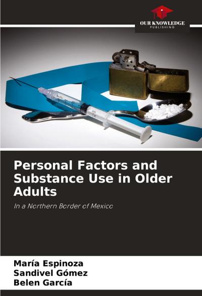 Personal Factors and Substance Use in Older Adults