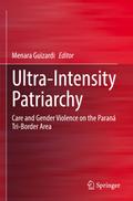 Ultra-Intensity Patriarchy