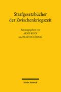 Strafgesetzbücher der Zwischenkriegszeit