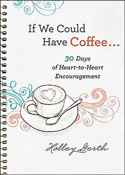 If We Could Have Coffee... (Ebook Shorts)