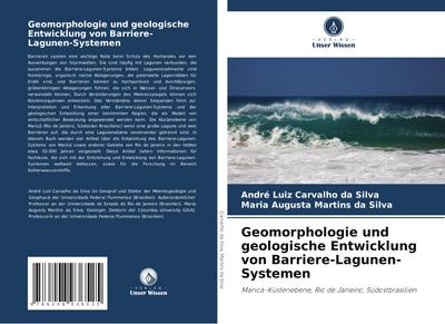 Geomorphologie und geologische Entwicklung von Barriere-Lagunen-Systemen