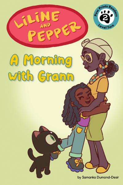 Liline & Pepper: A Morning with Grann
