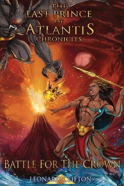 The Last Prince of Atlantis Chronicles II