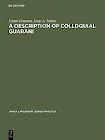 A description of colloquial Guarani