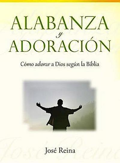 Alabanza y Adoración