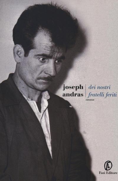 Dei nostri fratelli feriti