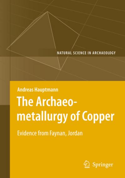 The Archaeometallurgy of Copper