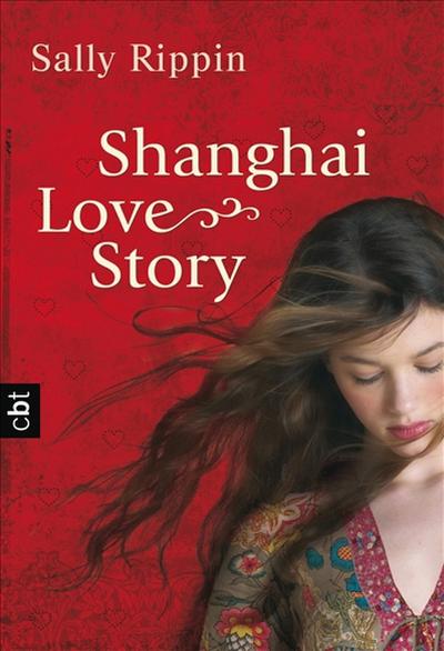 Shanghai Love Story - Sally Rippin