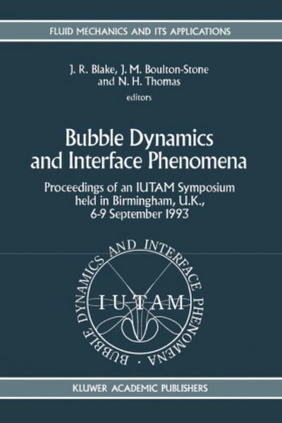 Bubble Dynamics and Interface Phenomena