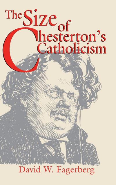 Size of Chesterton’s Catholicism, The