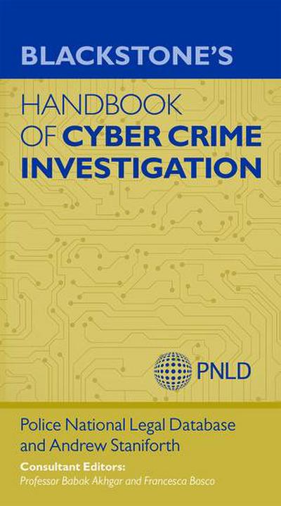 Blackstone’s Handbook of Cyber Crime Investigation