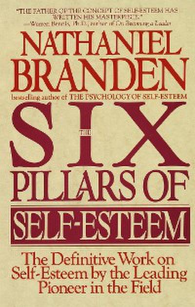 The Six Pillars of Self-Esteem