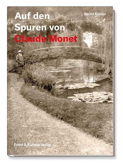 Auf den Spuren von Claude Monet