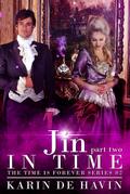 Jin In Time- Part Two (The Time Is Forever Series)