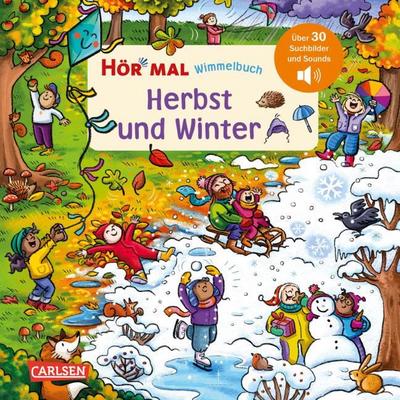 Hör mal (Soundbuch): Wimmelbuch: Herbst und Winter