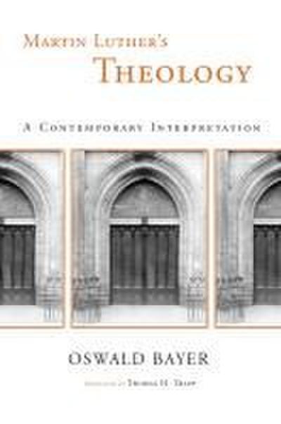 Martin Luther’s Theology