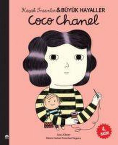 Coco Chanel - Kücük Insanlar ve Büyük Hayaller