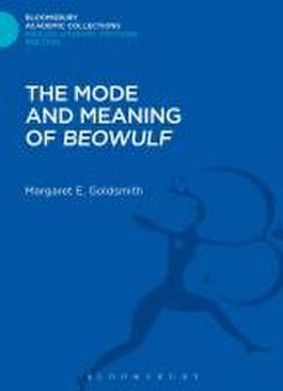 The Mode and Meaning of ’Beowulf’