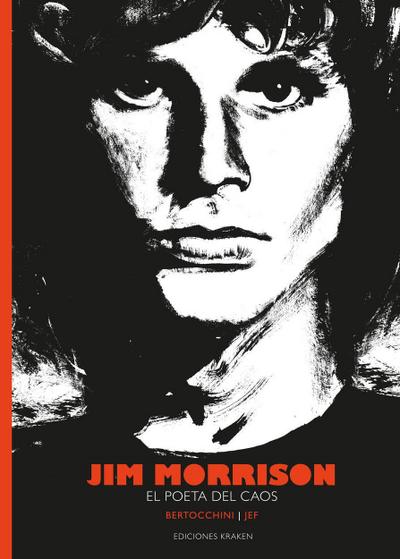 Jim Morrison : el poeta del caos